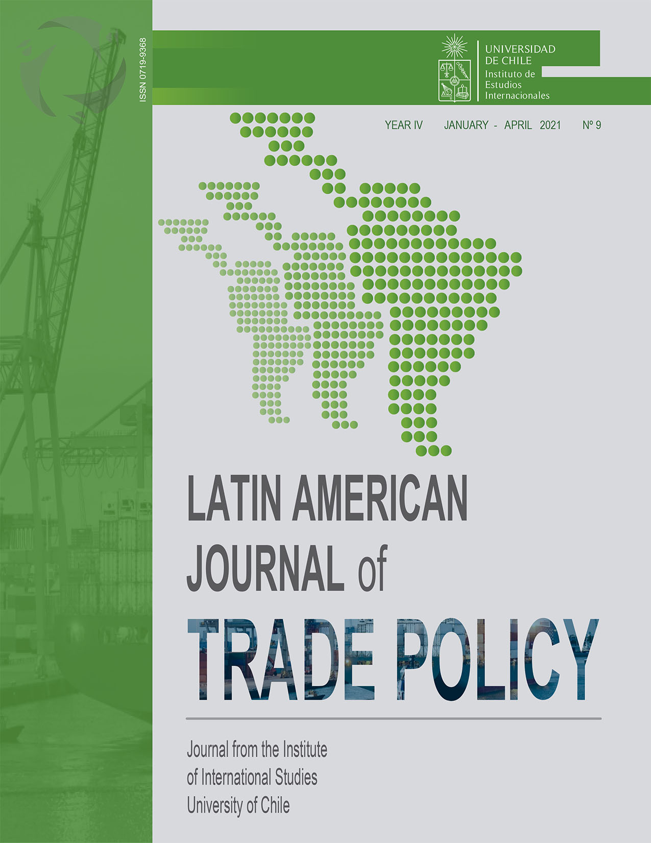							Ver Vol. 4 Núm. 9 (2021): Latin American Journal of Trade Policy
						